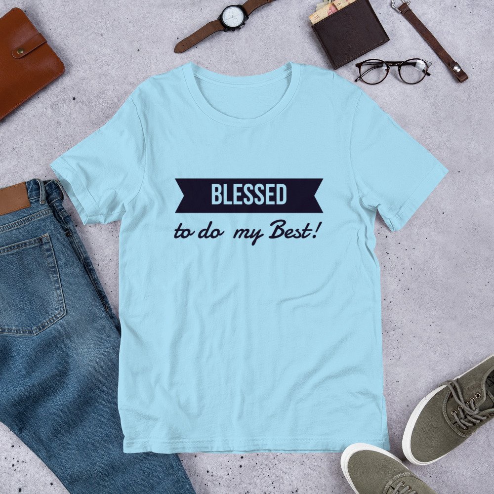 Blessed To Do My Best Adult - Unisex t-shirt - Image 3