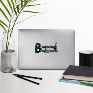 Bendecido y Bendiciendo | Pegatinas Stickers | Holographic stickers